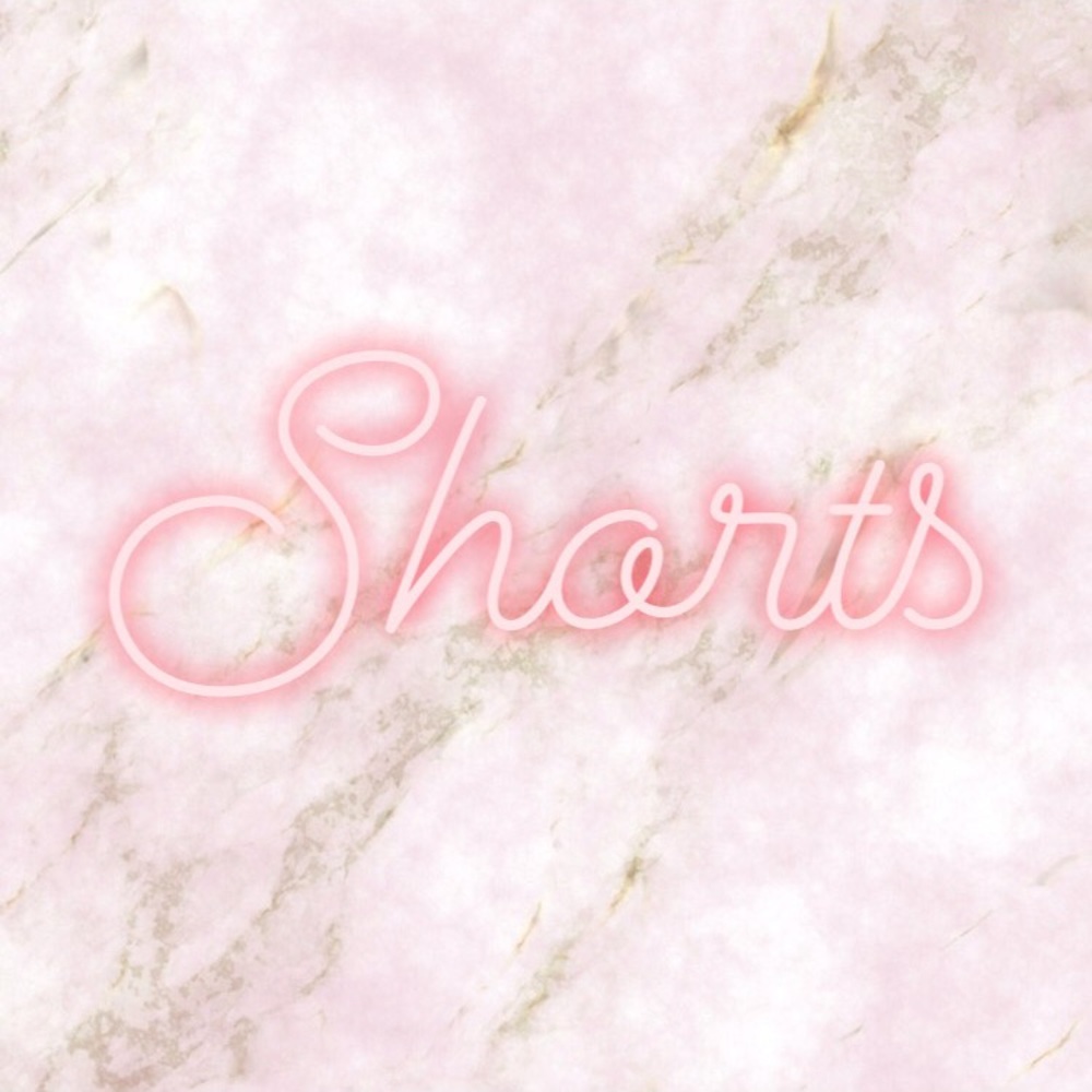 ✨SHORTS ✨